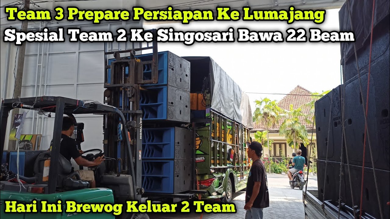 Brewog Keluar 2 Team,,Team 2 Ke Singosari Bawa 22 Beam Dan Team 3 Prepare Ke Lumajang Bawa 12 Bass