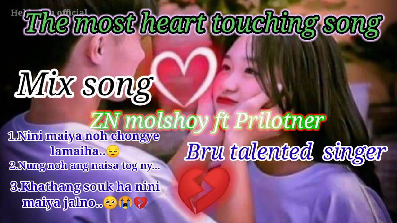 Nini maiya noh ag/Heart 💔 tauching 😭|Zn molshoy ft prilotner mixing song 