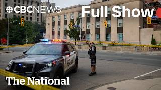 CBC News: The National | Manhunt underway after ‘brazen’ U.S. Consulate shooting
