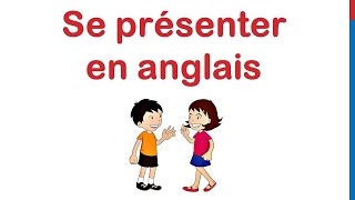 Cours d'anglais 6 - Comment se présenter en anglais Expressions Politesse Cours d'anglais complet