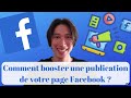 Comment booster une publication  post de votre page facebook  