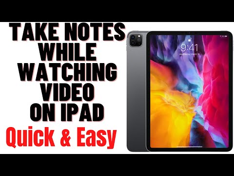 HOW TO TAKE NOTES WHILE WATCHING VIDEO ON IPAD