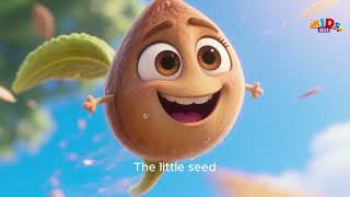 The Little Seed Who Grew | Educational Nature Story for Children | Kids Hour