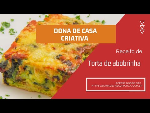 Receita de torta de abobrinha