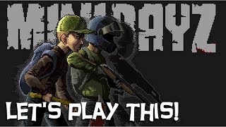 Mini DayZ - Let's Play This! (Free Zombie Survival Game for PC / Android / iOS) screenshot 4