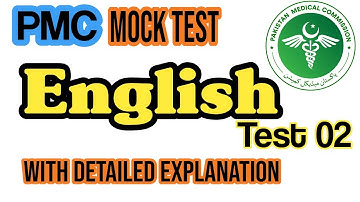PMC MDCAT Mock Test Practice Test 2 with answers| PMC MDCAT ENGLISH with detailed explanation