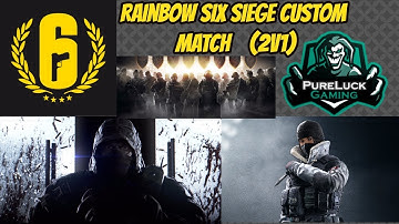 Rainbow Six Siege Custom match Gameplay (2v1)