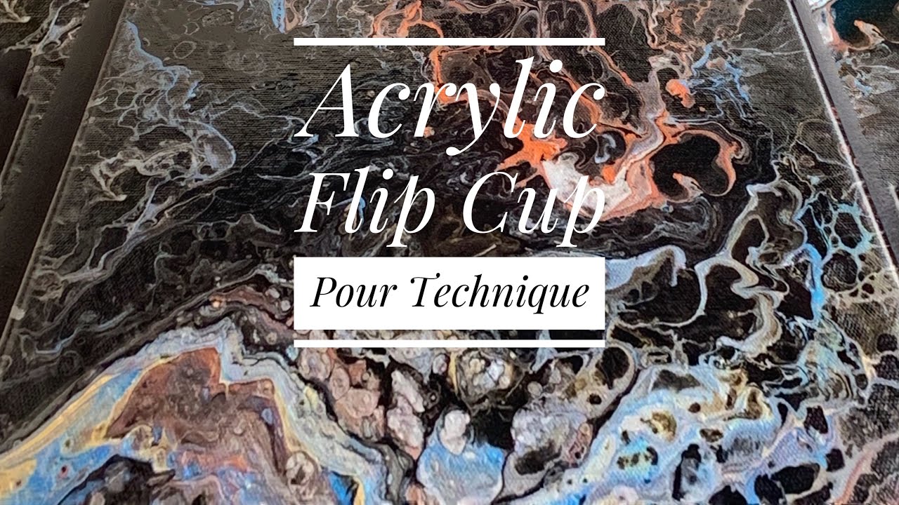 Acrylic Flip Cup Technique, Acrylic Pour Painting - YouTube