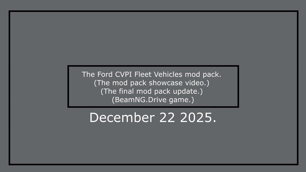 The BeamNG.Drive CVPI configuration pack project. (BeamNG.Drive game.) (The Final mod pack update.)