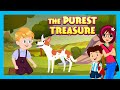 THE PUREST TREASURE | Tia &amp; Tofu | Importance of Kindness | Moral Story for Kids