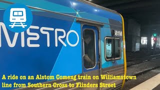 A ride on an Alstom Comeng train on Williamstown line from Southern Cross to Flinders Street