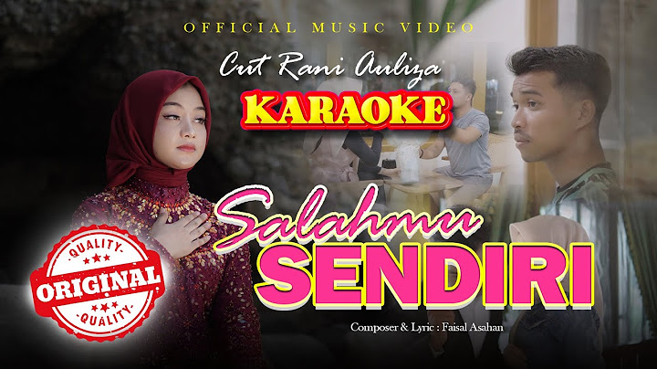 CUT RANI - SALAHMU SENDIRI ( KARAOKE HIGT QUALITY ) ORIGINAL