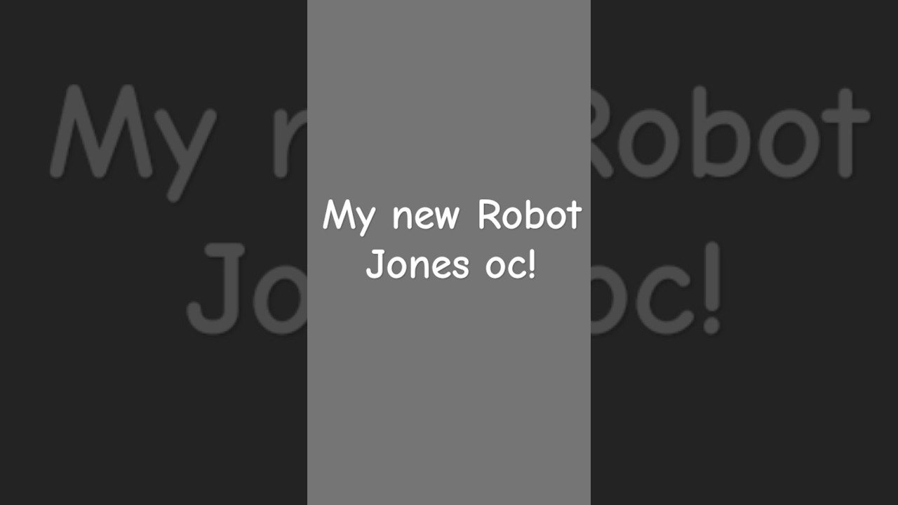 My new robot Jones oc! 