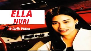 Ella ~Nuri ~Lirik