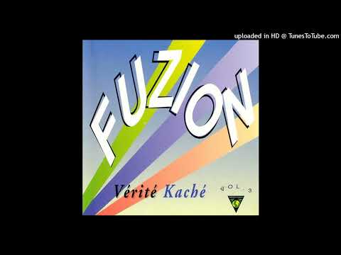 Fuzion - Vol.3 - Vérité Kaché (1994) - 01 - Vérité Kaché