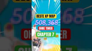 Beste XP Map OHNE TIMER in Fortnite Chapter 7 Season 2!! 🤩