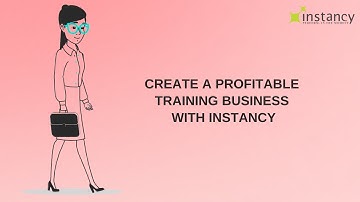 Create a Profitable Training Business with Instancy