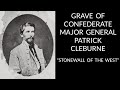 Grave of confederate major general patrick cleburne stonewall of the west helena arkansas