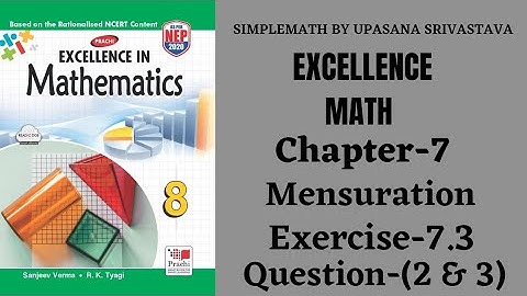 Excellence Math || Class-8 || Chapter-7 || Mensuration || Exercise-7.3 || Question - (2&3)