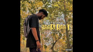 Kubel Khan - Saari Raat Official Audio