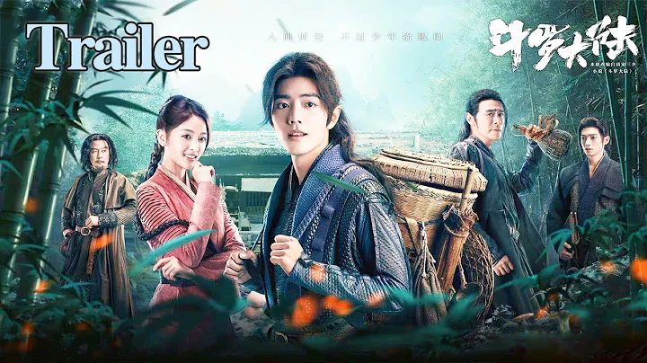 【Trailer】Soul Land| The Tv series of Chinese Drama(Xiao Zhan/Wu Xuanyi) - DayDayNews