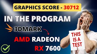AMD RX 7600 Test 3DMark: Time Spy, Port Royal, Fire Strike, Speed Way Benchmark