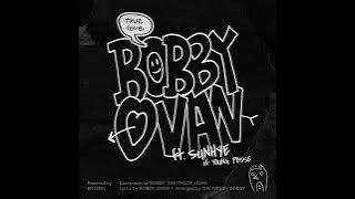 BOBBY, OVAN (오반) - True Love (feat. SUNHYE (정선혜) of YOUNG POSSE) [ Audio]