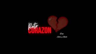 Roto Corazón 💔