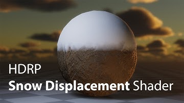 Unity HDRP - Snow Shader Graph Tutorial