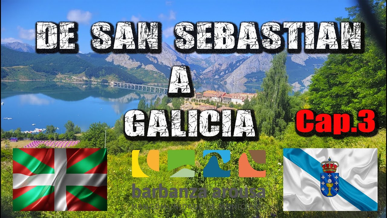 De San Sebastian a Galicia|Capitulo 3|Barbanza-Arousa