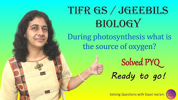 TIFR GS / JGEEBILS Biology | Solved PYQ | Solving Questions with Gauri ma’am