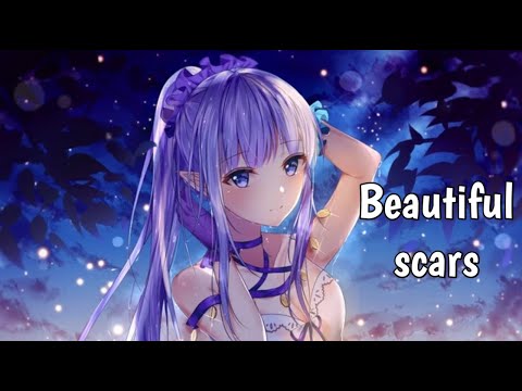 Nightcore - Beautiful Scars (Maximillian)