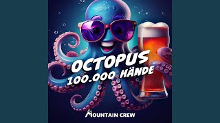 Octopus (100.000 Hände) (2025 Edit) - Mountain Crew
