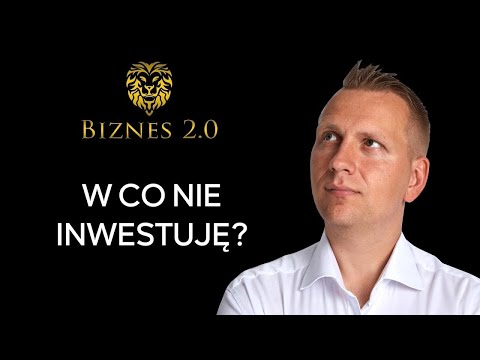 Popularne inwestycje, które prowadzą do bankructwa! [Biznes 2.0]