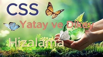 Css Yatay ve Dikey Hizalama nasıl yapılır Web programlama CSS Dersleri  #webprogramlama #cssdersleri