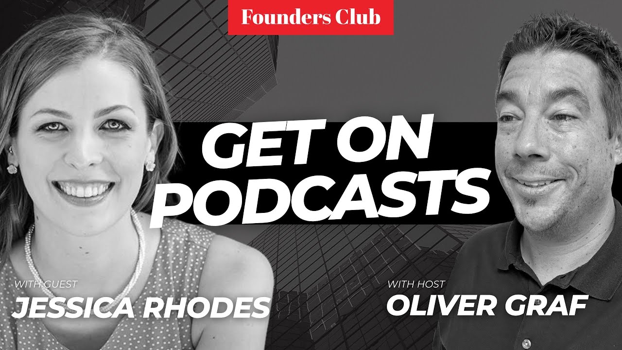 How To Get On Podcasts 🎧🔥 | Jessica Rhodes on Founders Club - YouTube