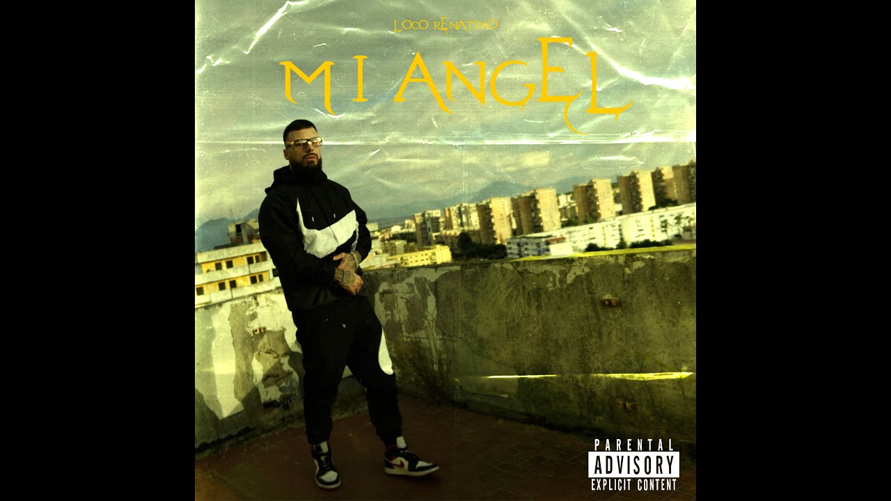 Loco Renatino - Mi Angel