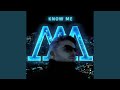 Know Me
