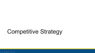 [CBIS 101] Competitive Strategy