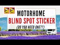 *France Law* Motorhome Blind Spot Warning Stickers- do you need one? (Motorhoming in France tips)