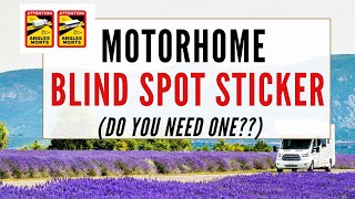 *France Law* Motorhome Blind Spot Warning Stickers do you need one? (Motorhoming in France tips)