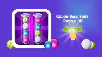 Color Ball Sort Puzzle 3D Gameplay Trailer