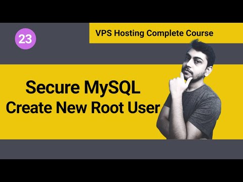 How to Secure MySQL and Create MySQL Root User (Hindi)