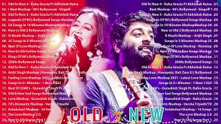Old Vs New Bollywood Mashup Songs 2024| Best Romantic Mashup Songs - 90's Hits Mashup_Bollywood Song
