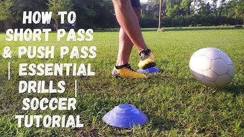 How To Short Pass & Push Pass | Essential Drills | Soccer Tutorial