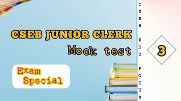 CSEB JUNIOR CLERK EXAM SPECIAL MOCK TEST - 3