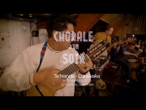 Chorale d'un soir N°28/ Curawaka - Te Nande