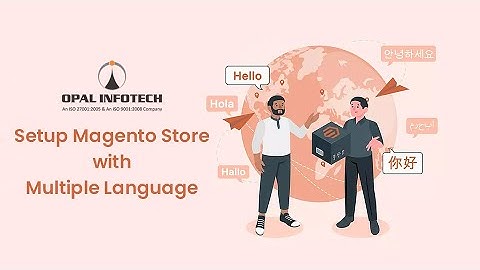 Setup Magento Store with Multiple Language