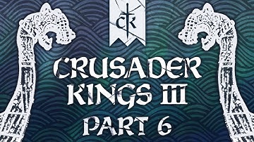 Crusader Kings 3 - Part 6 - Cruel to be Gavelkind