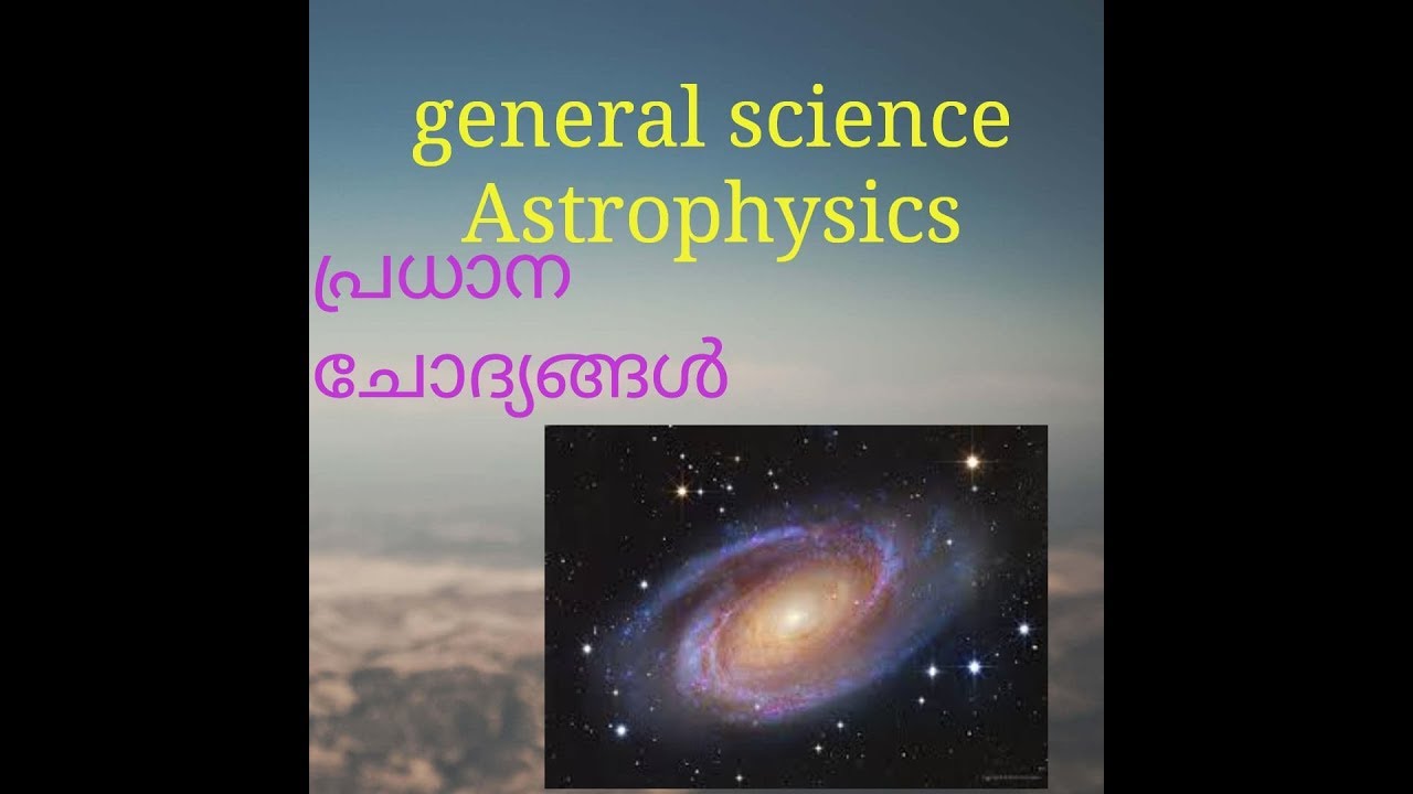 General science /Astrophysics for PSC/degree level